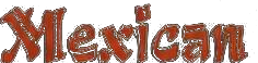Mexican